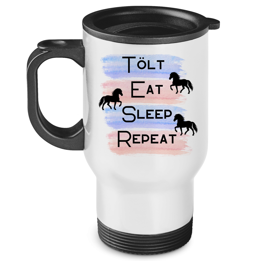 Islandpferde Edelstahl-Thermobecher Tölt, Eat, Sleep, Repeat