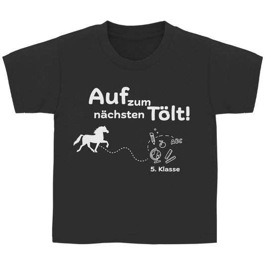 Kinder T-Shirt zur Umschulung Islandpferde - NÄCHSTER TÖLT 5.Klasse