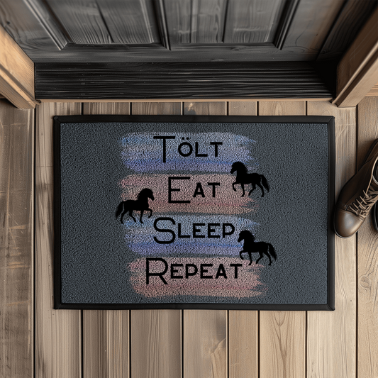 Islandpferde Fußmatte mit Gummirand Tölt, Eat, Sleep, Repeat